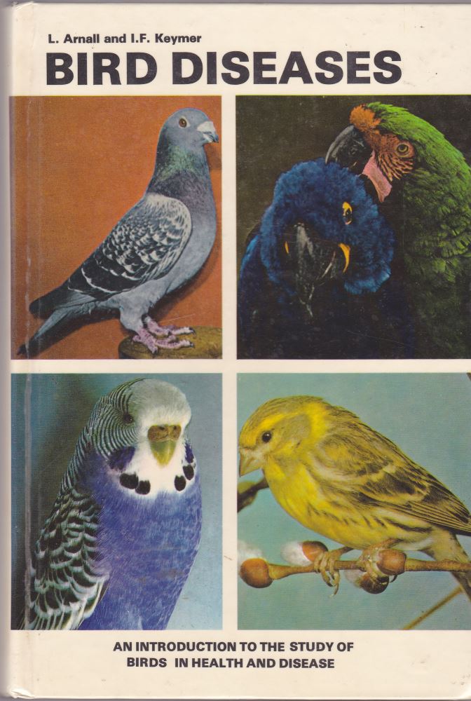 Bird Diseases by L Arnall and IF Keymer